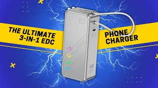 The Ultimate 3 in 1 EDC Phone Charger